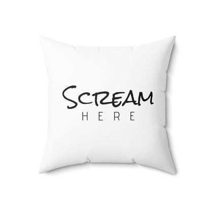 Scream Here!–Pillow